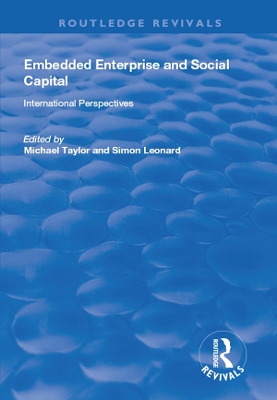 Embedded Enterprise and Social Capital: International Perspectives book