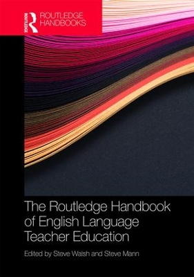 Routledge Handbook of Language Teacher Education by Steve Walsh