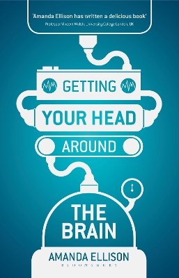 Getting your head around the brain by Amanda Ellison