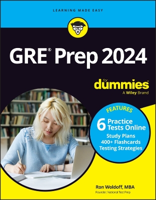 GRE Prep 2024 For Dummies with Online Practice by Ron Woldoff