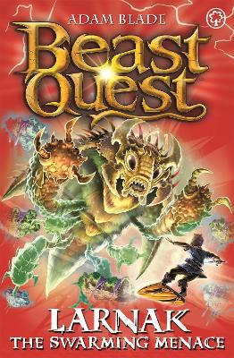 Beast Quest: Larnak the Swarming Menace book
