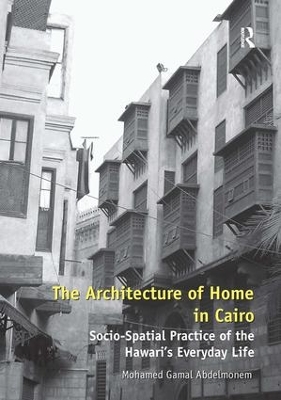 The Architecture of Home in Cairo by Mohamed Gamal Abdelmonem