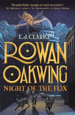 Rowan Oakwing: Night of the Fox book