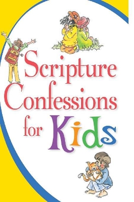 Scripture Confessions for Kids book