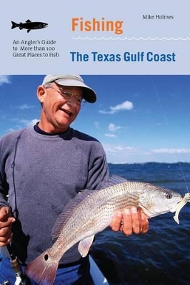 Fishing the Texas Gulf Coast book