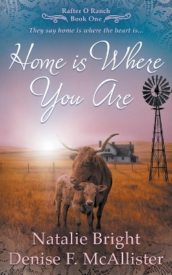 Home is Where You Are: A Christian Western Romance Series book