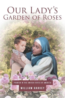 Our Lady's Garden of Roses book