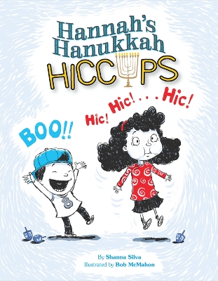 Hannah's Hanukkah Hiccups book
