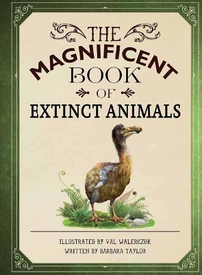 The Magnificent Book of Extinct Animals book