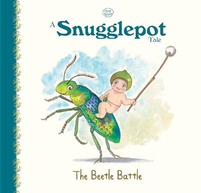 A Snugglepot Tale: the Beetle Battle book