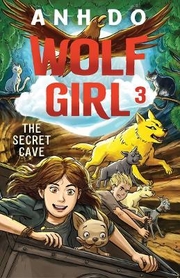 The Secret Cave: Wolf Girl 3 book