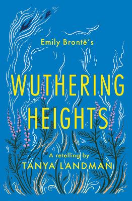 Wuthering Heights: A Retelling book