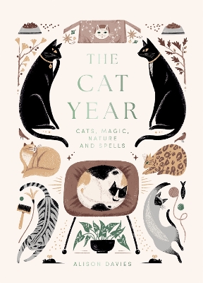 The Cat Year: Cats, Magic, Nature and Spells book