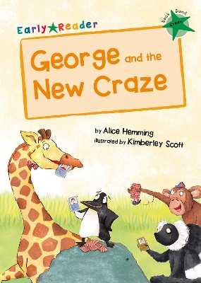 George and the New Craze Early Reader by Alice Hemming