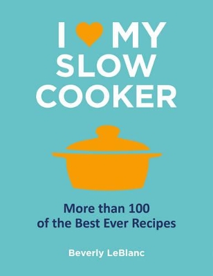 I Love My Slow Cooker book