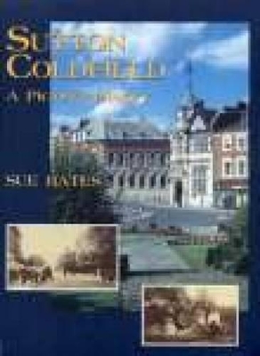 Sutton Coldfield A Pictorial History book