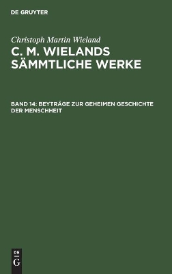 Beytr�ge Zur Geheimen Geschichte Der Menschheit book
