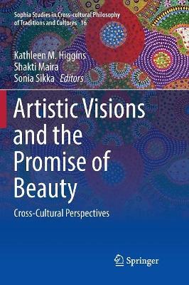 Artistic Visions and the Promise of Beauty: Cross-Cultural Perspectives book