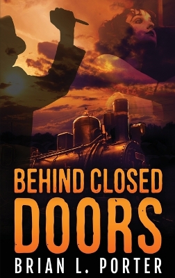 Behind Closed Doors book