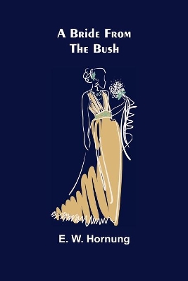 A Bride from the Bush book