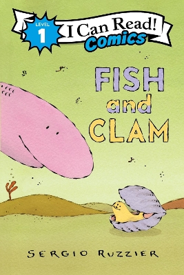 Fish and Clam by Sergio Ruzzier