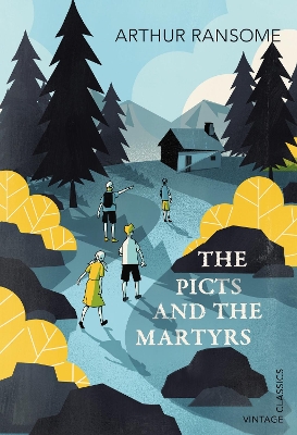 The Picts and the Martyrs by Arthur Ransome