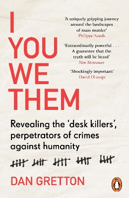 I You We Them: Revealing the ‘desk killers’, perpetrators of crimes against humanity book