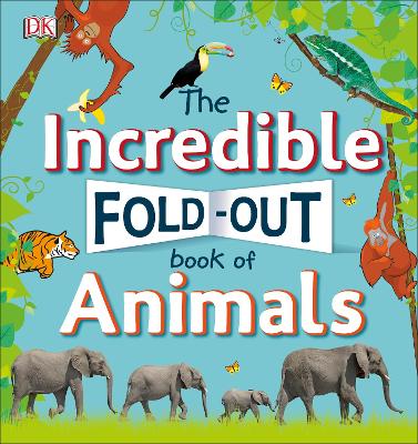 Incredible Fold-Out Book of Animals book