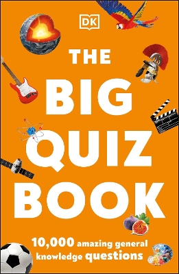 The Big Quiz Book: 10,000 amazing general knowledge questions book