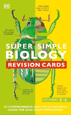 Super Simple Biology Revision Cards Key Stages 3 and 4: 125 Comprehensive, Easy-to-Use Revision Cards for GCSE Exam Preparation book