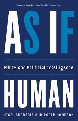As If Human: Ethics and Artificial Intelligence book