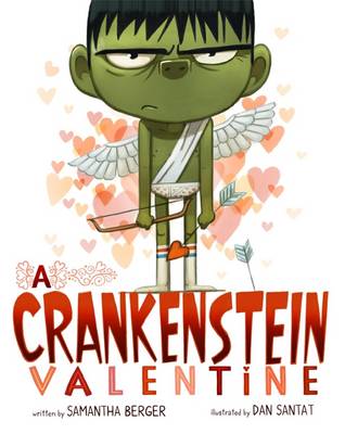 A A Crankenstein Valentine by Samantha Berger