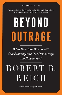 Beyond Outrage by Robert B Reich