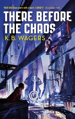 There Before the Chaos: The Farian War, Book 1 book