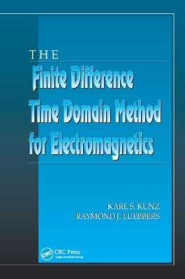 The Finite Difference Time Domain Method for Electromagnetics book