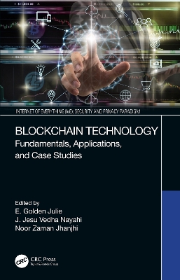 Blockchain Technology: Fundamentals, Applications, and Case Studies book