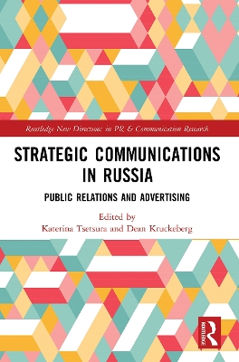 Strategic Communications in Russia: Public Relations and Advertising book