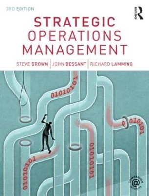 Strategic Operations Management by Steve Brown