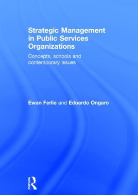 Strategic Management in Public Services Organizations by Ewan Ferlie