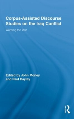 Corpus-Assisted Discourse Studies on the Iraq Conflict book