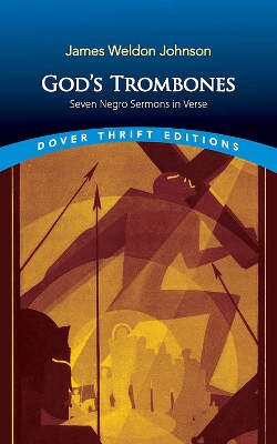 God'S Trombones: Seven Negro Sermons in Verse by James Weldon Johnson