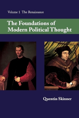 Foundations of Modern Political Thought: Volume 1, The Renaissance book