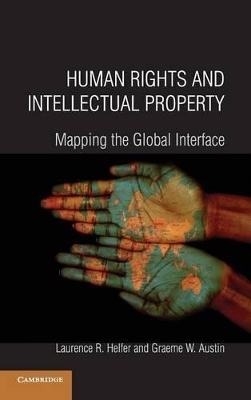 Human Rights and Intellectual Property by Laurence R. Helfer