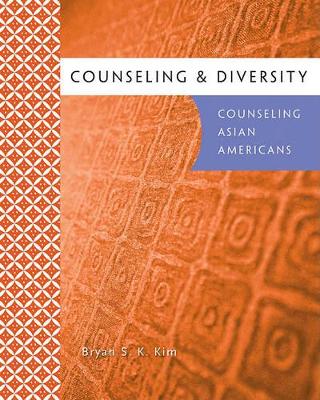 Counseling & Diversity: Asian American by Devika Dibya Choudhuri