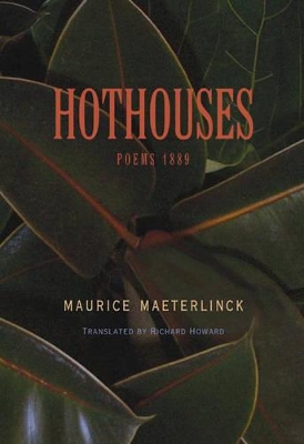 Hothouses by Maurice Maeterlinck