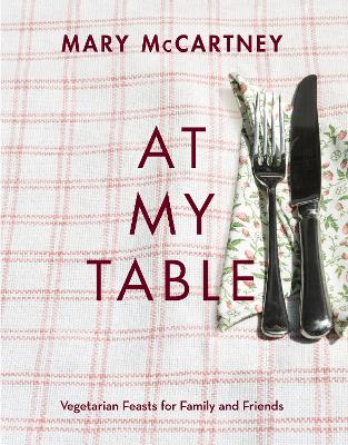 At My Table by Mary McCartney