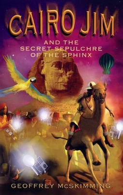 Cairo Jim and the Secret Sepulchre of the Sphinx book