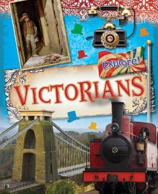 Explore!: Victorians book