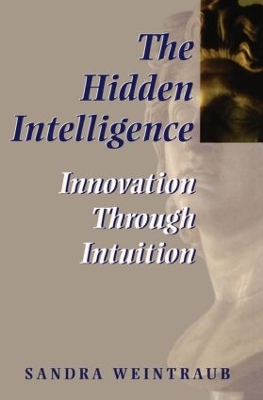 The The Hidden Intelligence by Sandra Weintraub