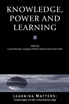 Knowledge, Power and Learning by Carrie Paechter